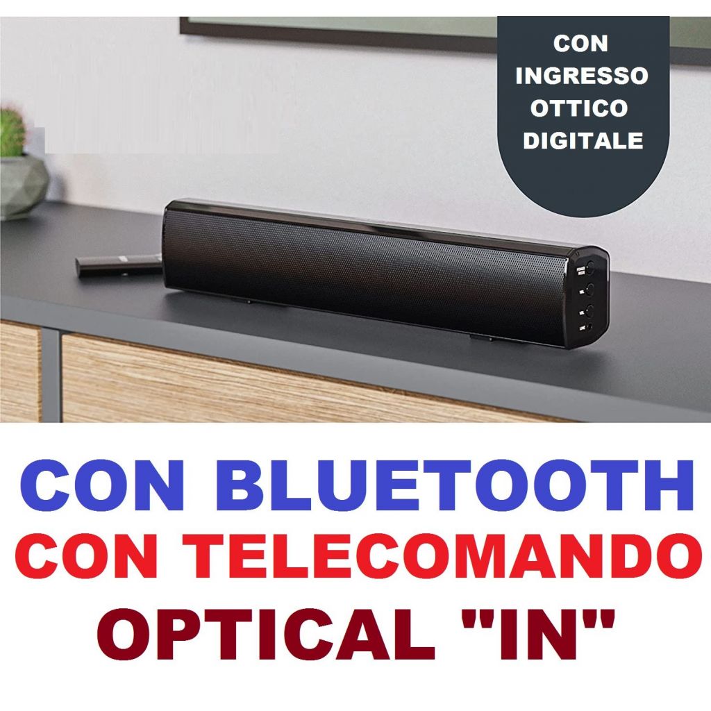SOUNDBAR SMART TV DIGITALE HQ BLUETOOTH + INGRESSO OTTICO DIGITALE + USB optical SOUNDBAR SMART TV DIGITALE HQ BLUETOOTH + INGRESSO OTTICO DIGITALE + USB optical