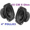 COPPIA ALTOPARLANTE BANDA LARGA 10 CM 8 Ohm 4" POLLICI 200 WATT WOOFER