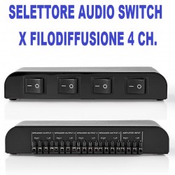 SELETTORE AUDIO SWITCH 4ch. COMMUTATORE FILODIFFUSIONE CASSE ACUSTICHE - 1